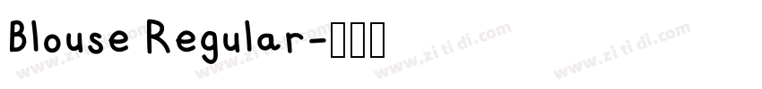 Blouse Regular字体转换 Blouse Regular字体转换